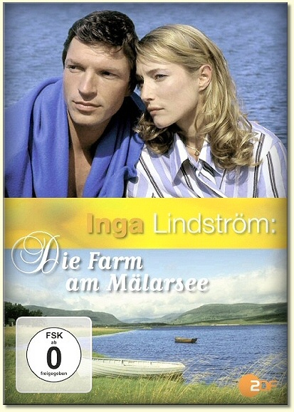 Inga Lindström: Die Farm am Mälarsee