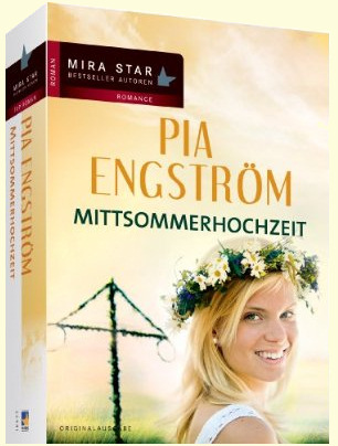 Pia Engström - Mittsommerhochzeit